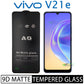Matte Tempered Glass Screen Protector for Vivo V21e